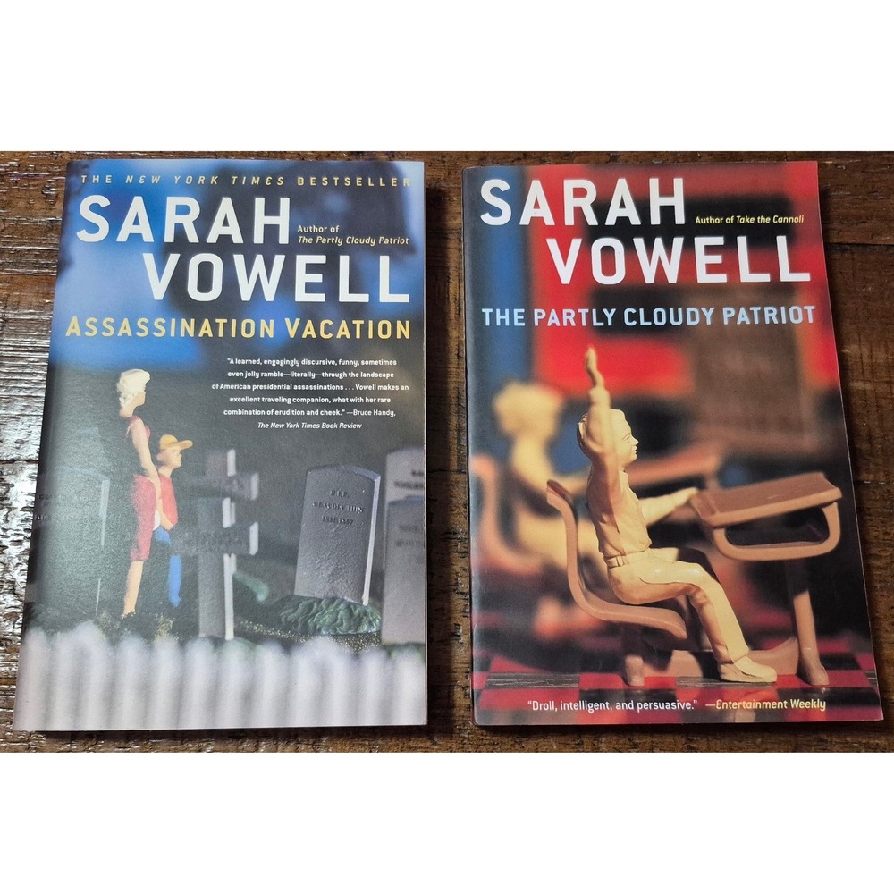 Sarah Vowell Book Lot Assassination Vacation & The Partly Cloudy Patriot PB